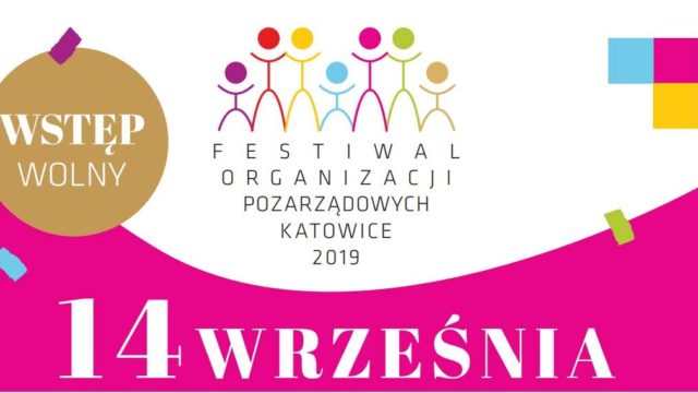 Festiwal Organizacji Pozarządowych Katowice 2019