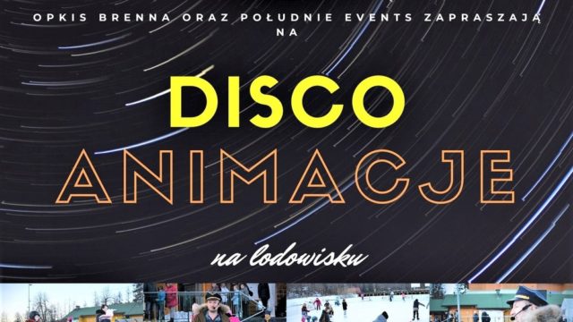 Disco-animacje na Lodowisku w Brennej