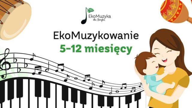 EkoMuzyka Dla Smyka 5-12 miesięcy
