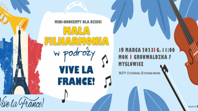 Mała Filharmonia w Podróży – Vive La France